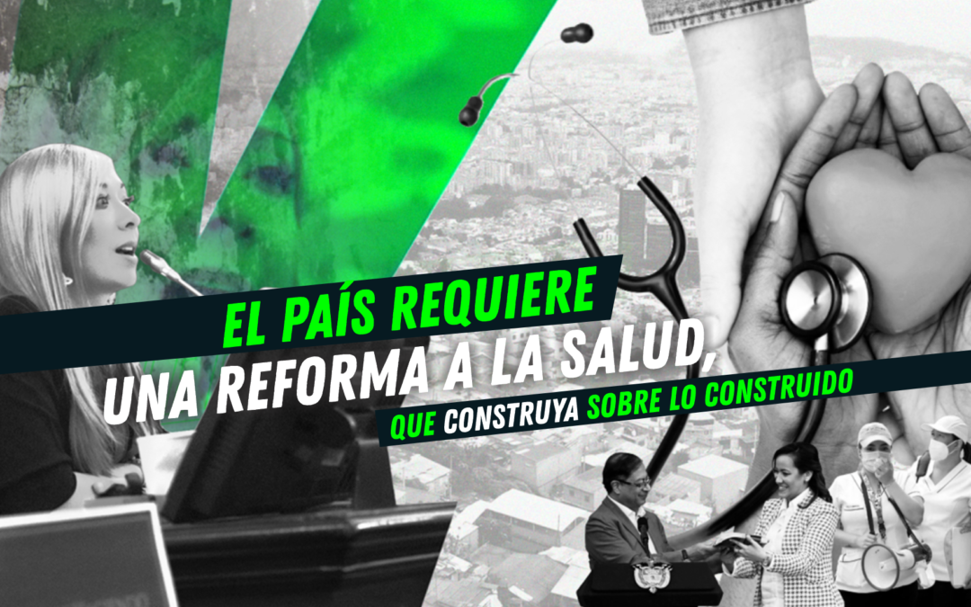 El país requiere una reforma a la salud, que construya sobre los construido